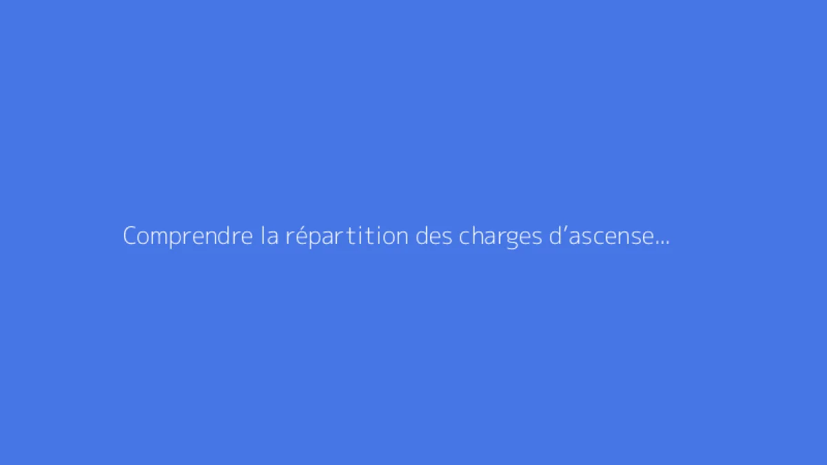 Comprendre la répartition des charges d’ascenseur et l’impact du coefficient d’étage