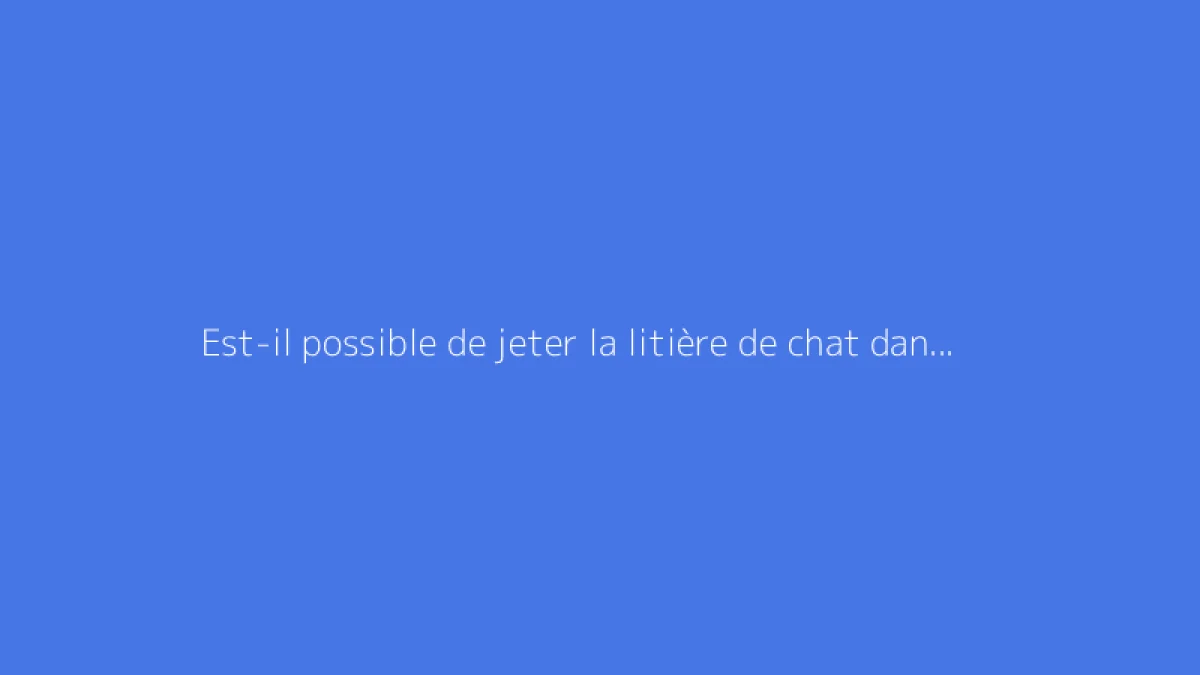 Est-il possible de jeter la litière de chat dans le jardin ?