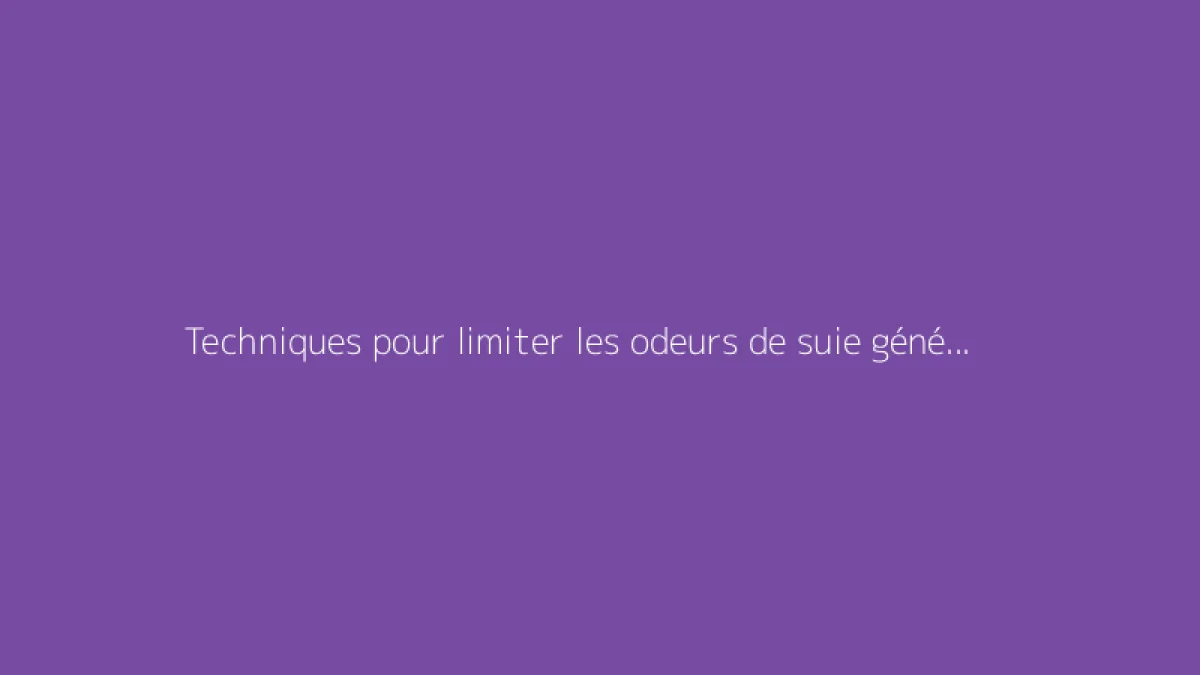 Techniques pour limiter les odeurs de suie générées par la cheminée