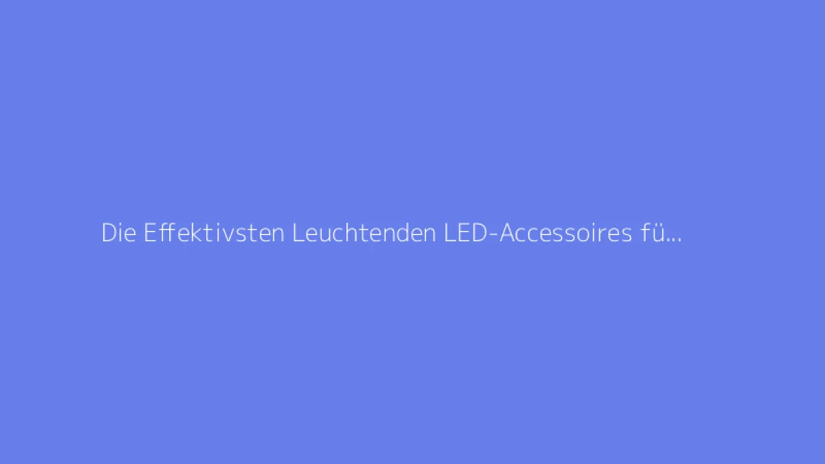 Die Effektivsten Leuchtenden LED-Accessoires für Deine Tanznächte